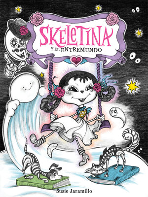 cover image of Skeletina y el entremundo